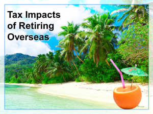 Tax Impacts of Retiring Overseas