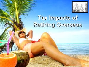 Tax Impacts of Retiring Overseas