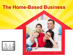 The Home-Based Business: Basics to Consider