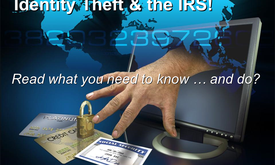 IRS Identity Theft and Tax Refunds