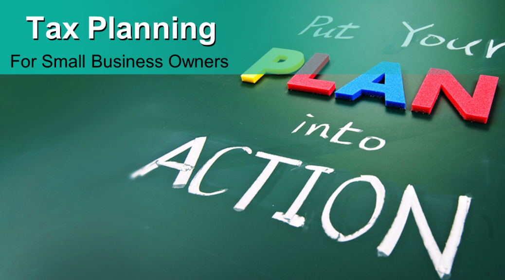 Tax Planning Strategies for Small Business