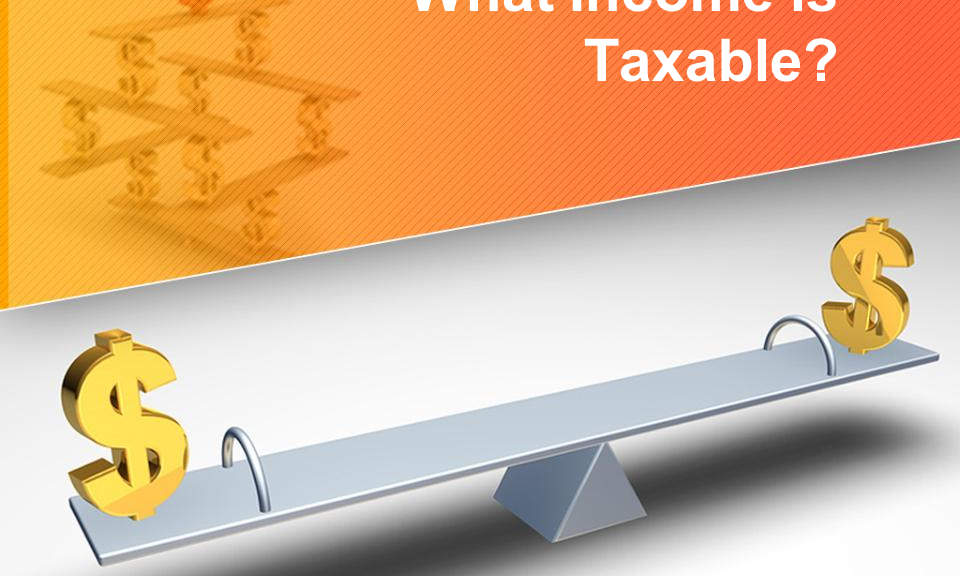 What Income is Taxable